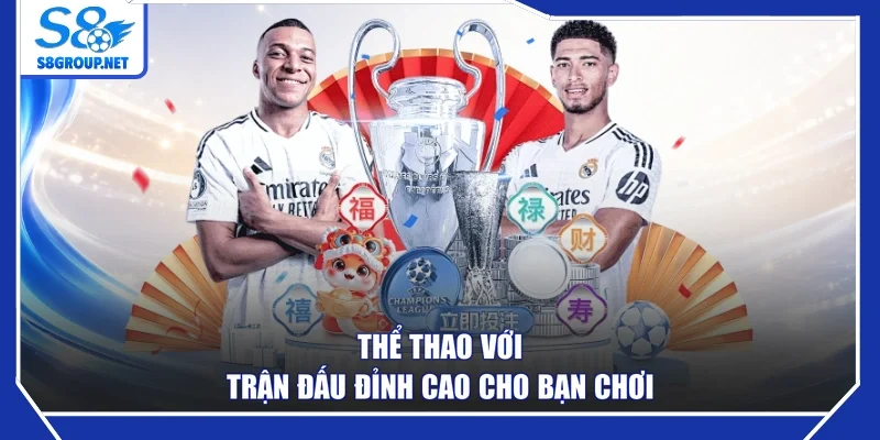 Thể thao với trận đấu đỉnh cao cho bạn chơi